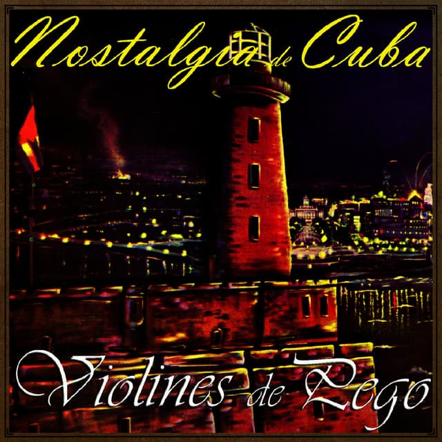 Nostalgia de Mi Cuba