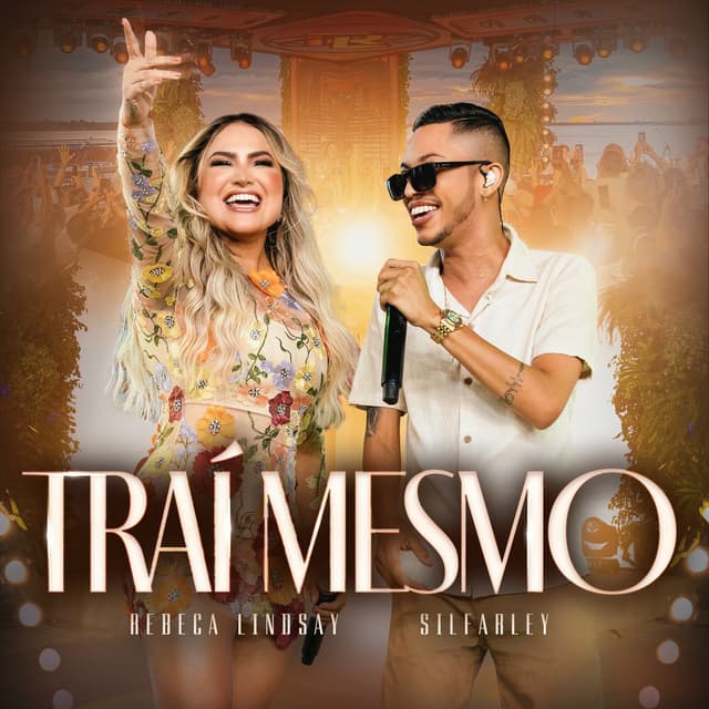 Traí Mesmo