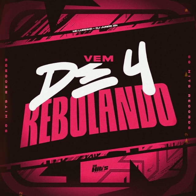 Vem de 4 Rebolando