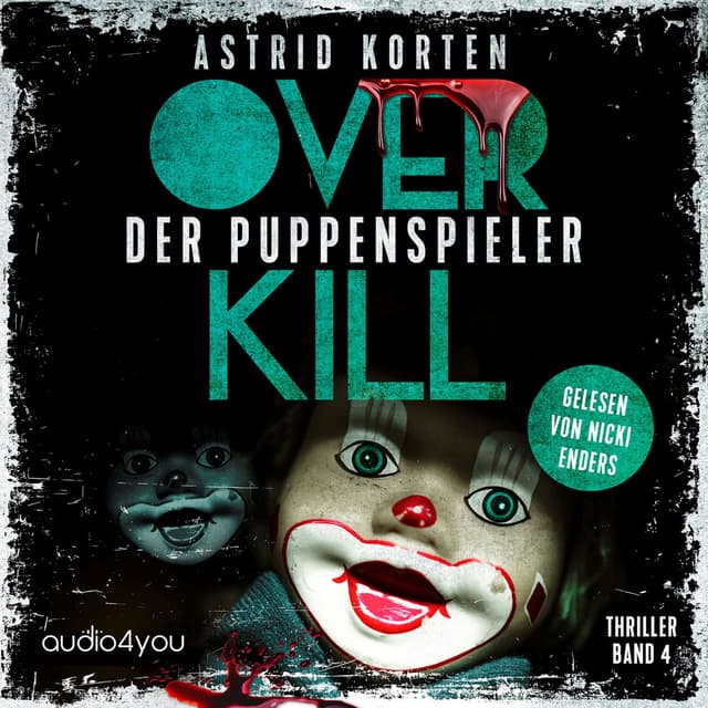 Overkill - Band 4 (Der Puppenspieler)