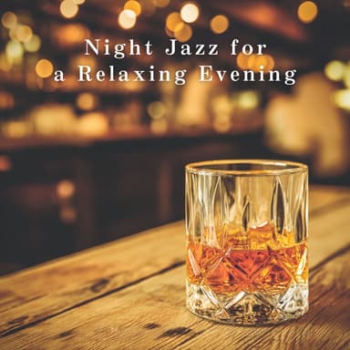 Night Jazz for a Relaxing Evening