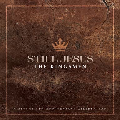 Still Jesus (70th Anniversary)