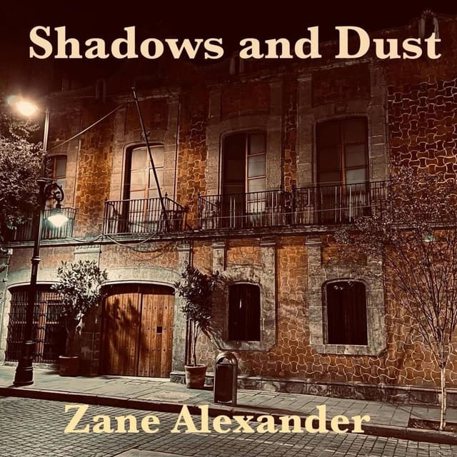 Shadows and Dust