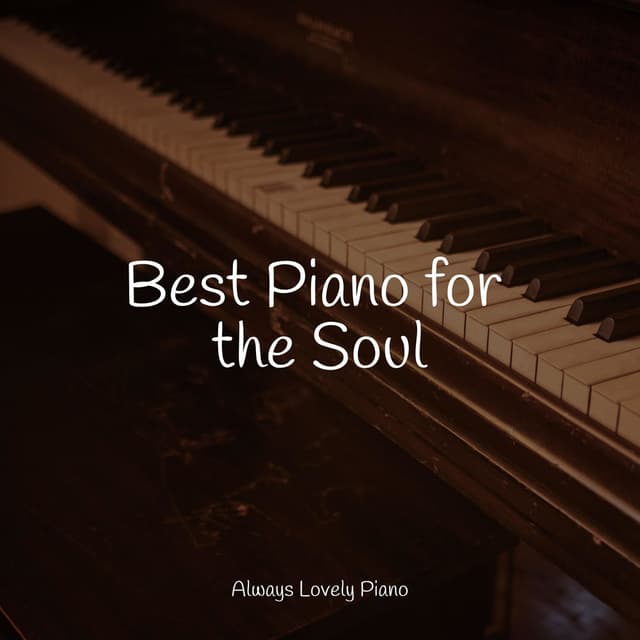 #2022 50 Loopable Piano Songs for the Soul