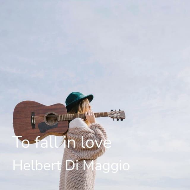 To Fall in Love