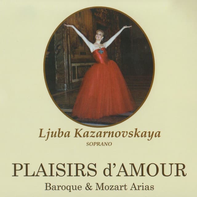 Plaisirs D'Amour (Baroque & Mozart Arias)