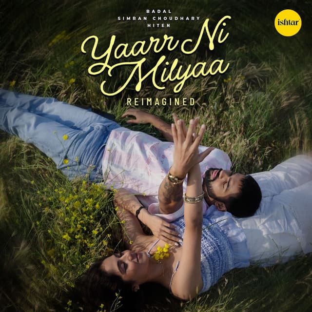 Yaarr Ni Milyaa - Reimagined