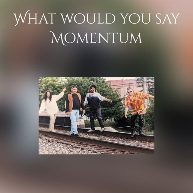 What would you say