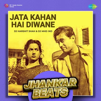 Jata Kahan Hai Diwane (Jhankar Beats)