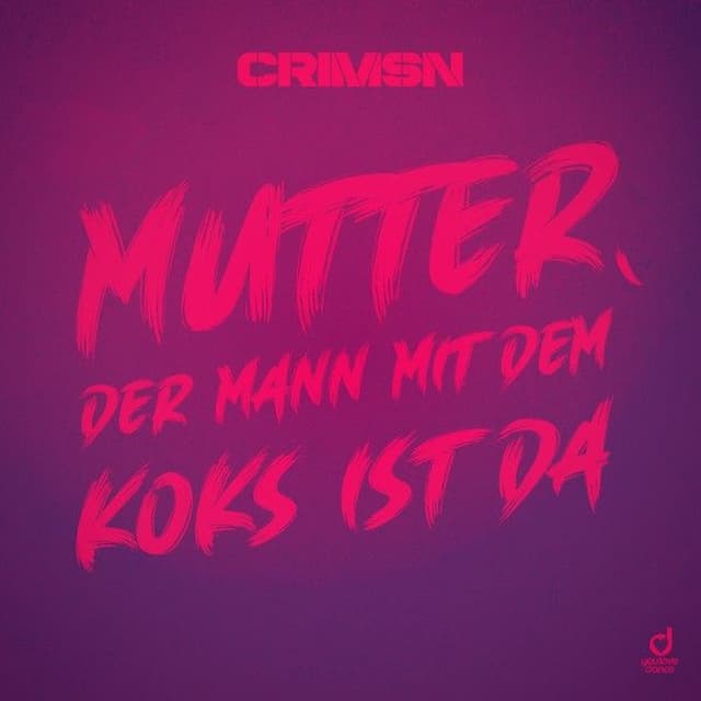 Mutter, der Mann mit dem Koks ist da