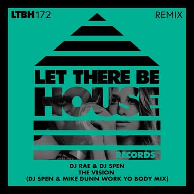 The Vision (DJ Spen & Mike Dunn Work Yo Body Mix)