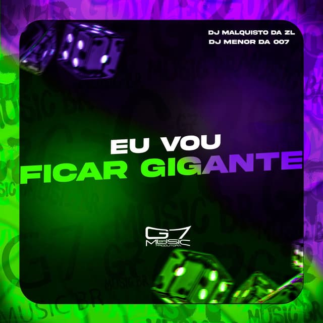 Eu Vou Ficar Gigante