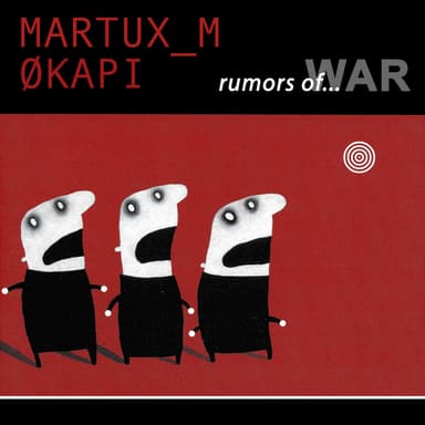 Rumors of... War