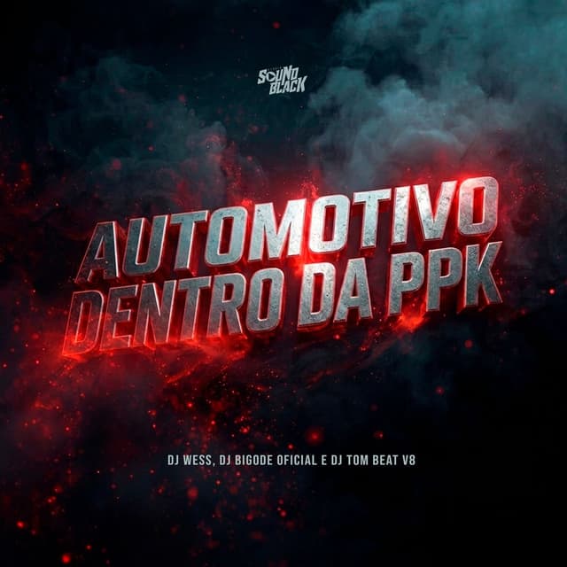 Automotivo Dentro Da Ppk