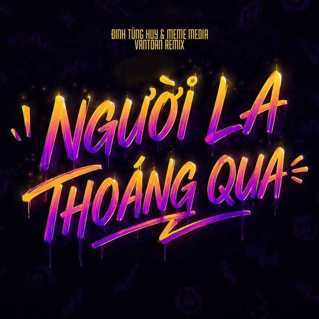 Người Lạ Thoáng Qua (VanToan Remix)