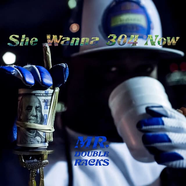 She Wanna 304 Now