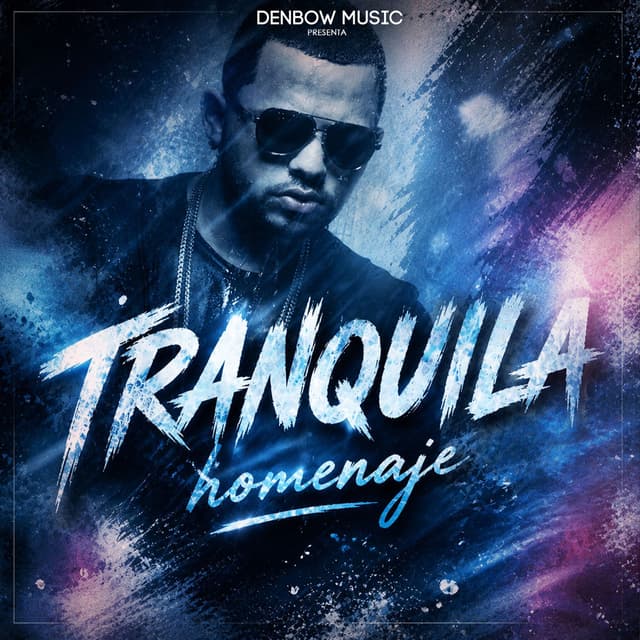 Tranquila, Homenaje