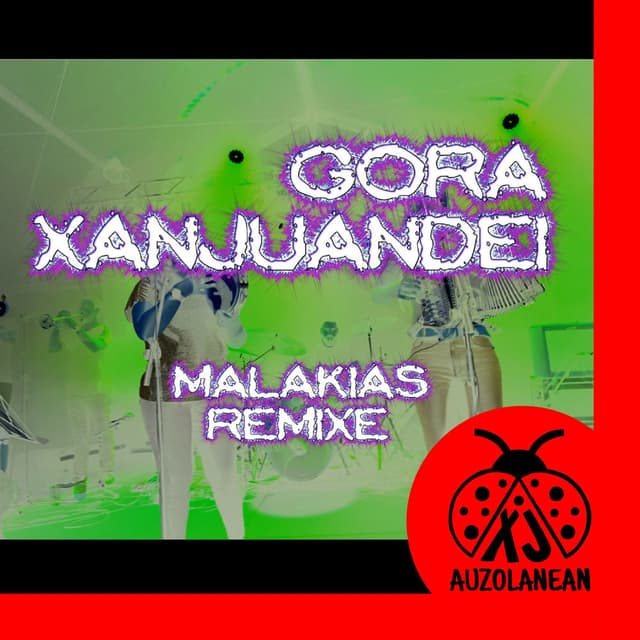Gora Xanjuandei (Kalejira) (Malakias remixe)