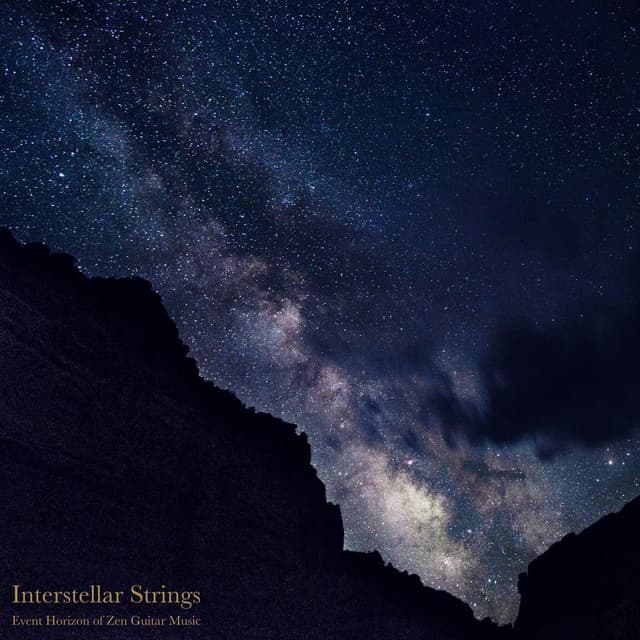 Interstellar Strings (Event Horizon of Zen Guitar Music)