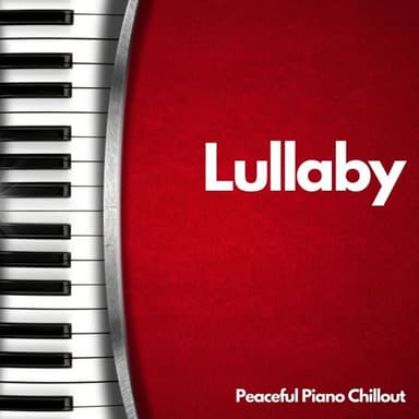 Lullaby: Soothing Piano Melodies