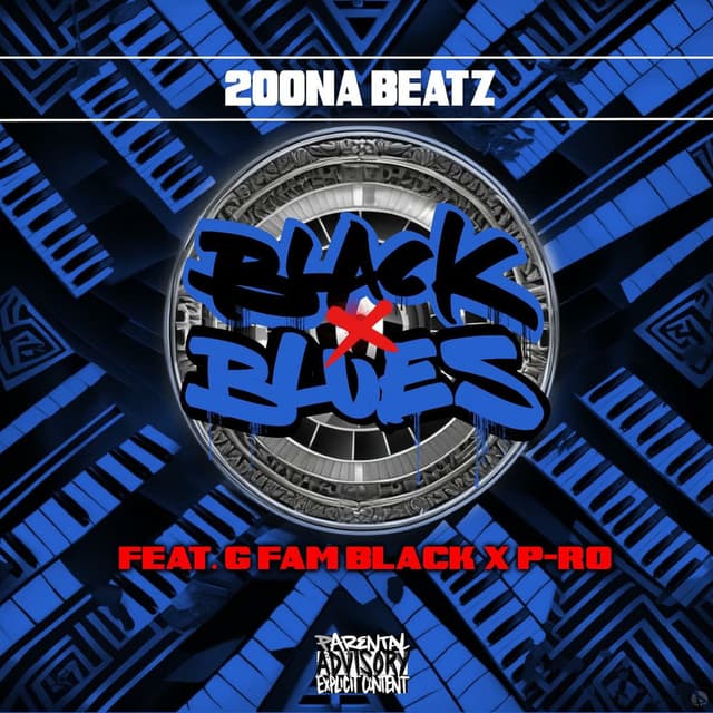 Black & Blue (feat. G Fam Black & P-Ro)