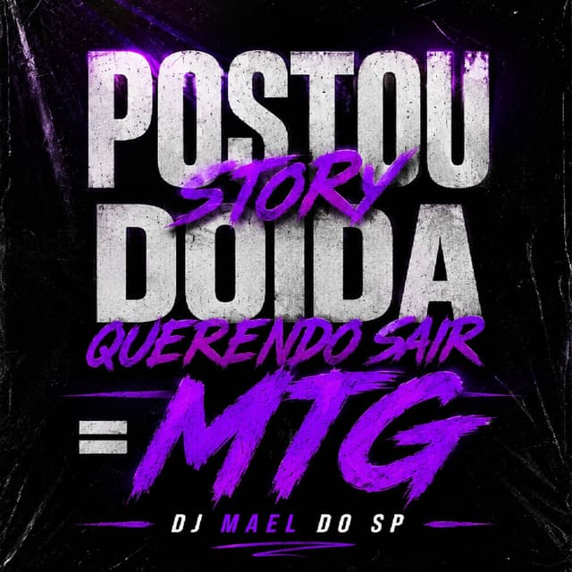 POSTOU STORY DOIDA QUERENDO SAIR = MTG (Remix)