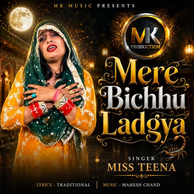 Mere Bichhu Ladgya