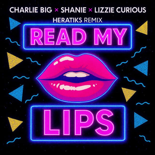 Read My Lips HERATIKS Remixes