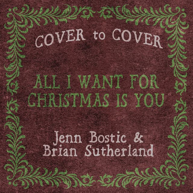 All I Want for Christmas Is You (feat. Brian Sutherland)
