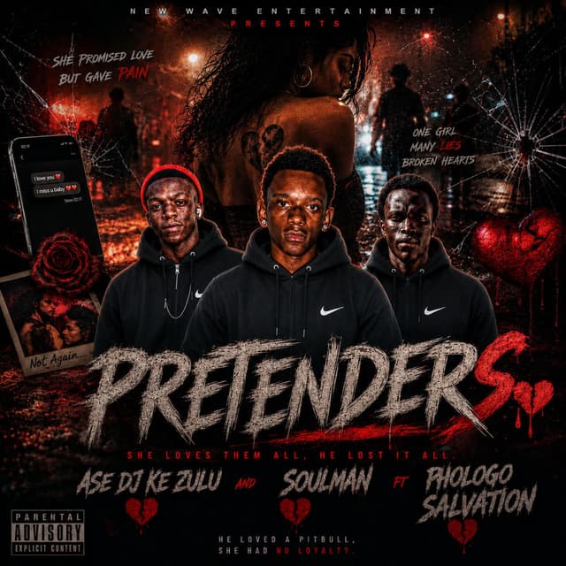 PRETENDERS (feat. Ase dj ke Zulu & Phologo Salvation)