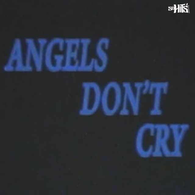 Angels Don't Cry