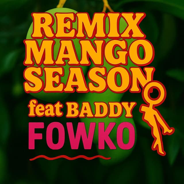 Remix Mango Season (feat. Baddy)