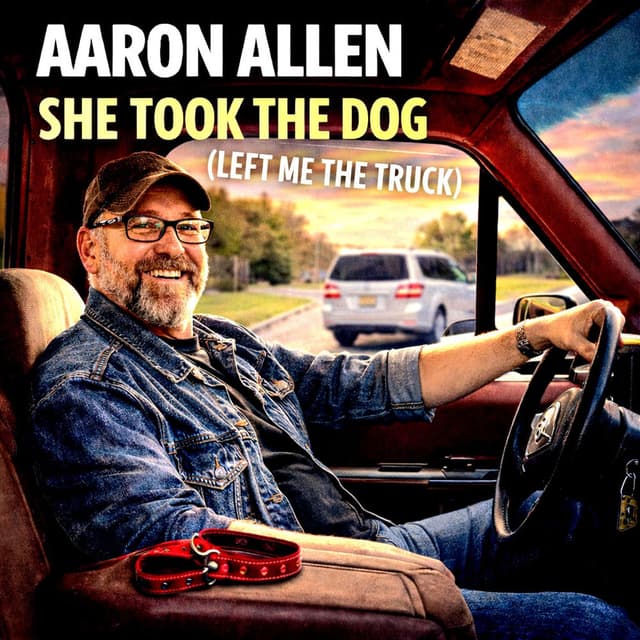 She Took the Dog (Left Me the Truck)