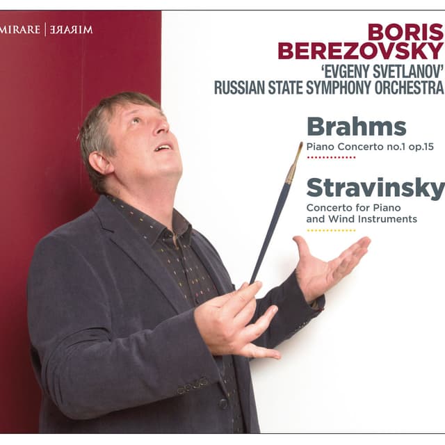 Brahms: Piano Concerto No. 1, Op. 15 - Stravinsky: Concerto for Piano and Wind Instruments (Live)