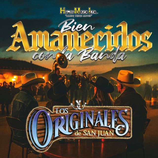 Bien Amanecidos Con La Banda