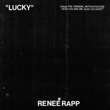Lucky (from Now You See Me: Now You Don’t)