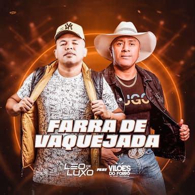 Farra de Vaquejada (feat. Vilões do Forró e Tonny Baldock)