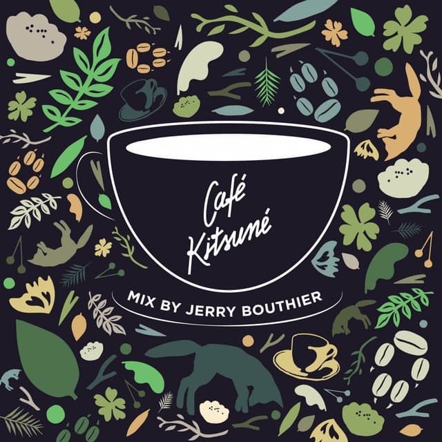 Café Kitsuné Mixed by Jerry Bouthier