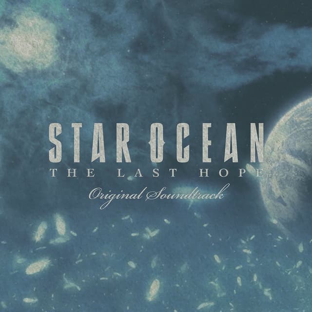 STAR OCEAN 4 -THE LAST HOPE- Original Soundtrack