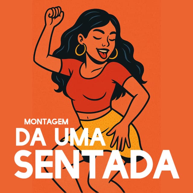 MONTAGEM DA UMA SENTADA