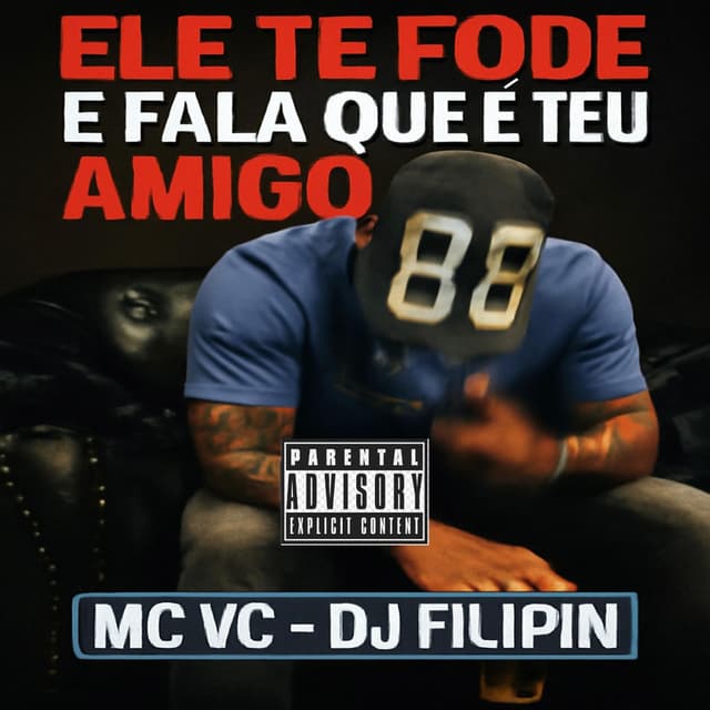 Ele Te Fode e Fala Que É Teu Amigo