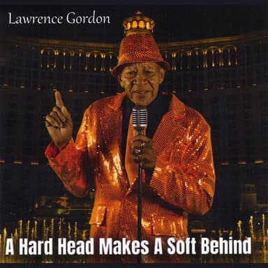 A Hard Head Makes a Soft Behind