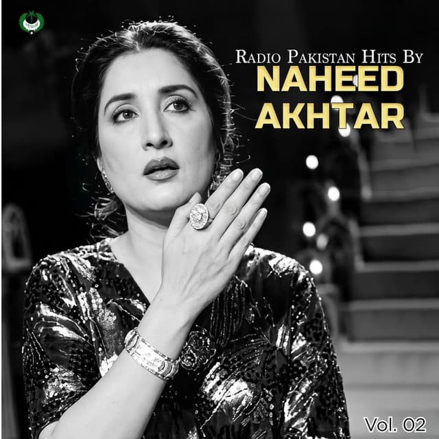 Radio Pakistan Hits By Naheed Akhtar, Vol. 02