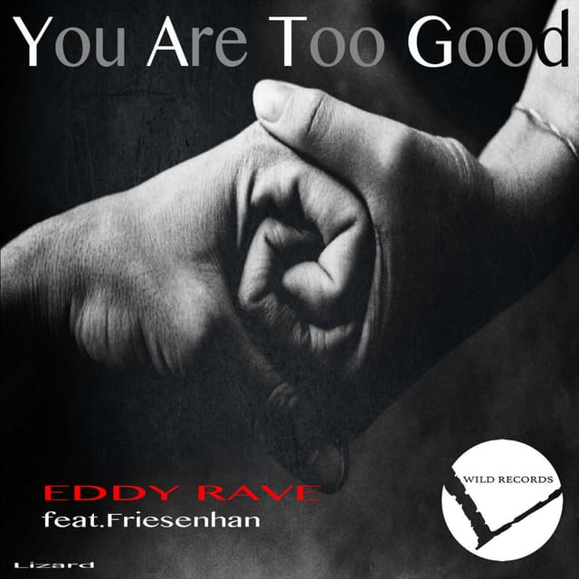 You Are Too Good