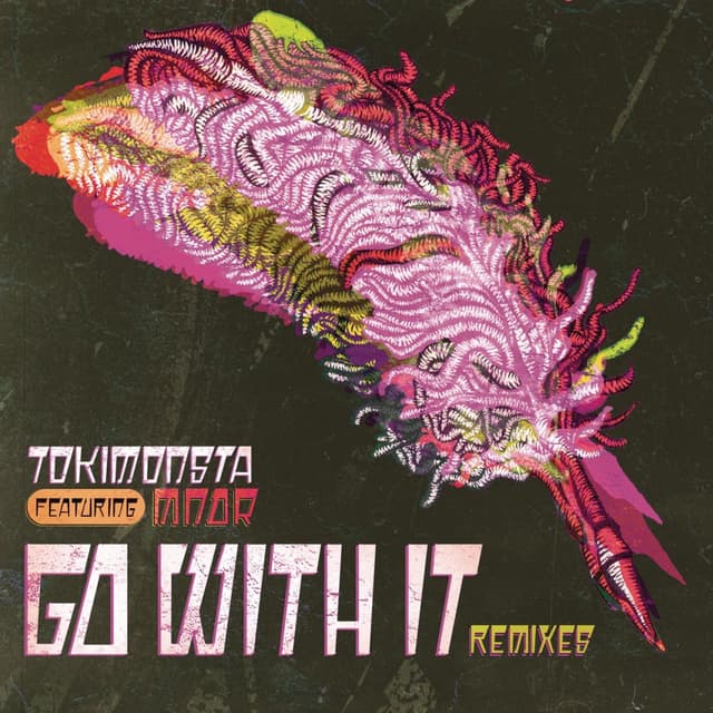 Go With It (Remixes) (feat. MNDR)