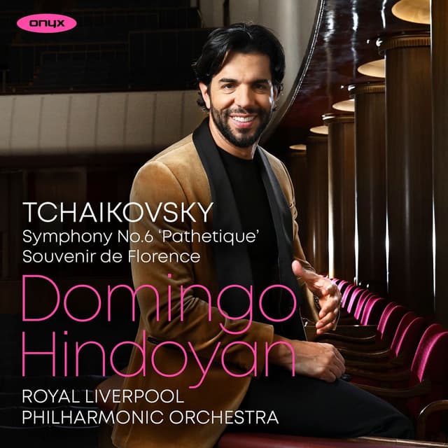 Tchaikovsky: Souvenir de Florence & Symphony No. 6 ‘Pathetique’
