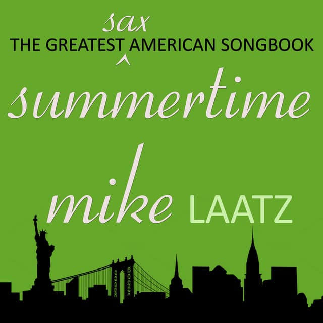 The Great Sax American Songbook - Summertime
