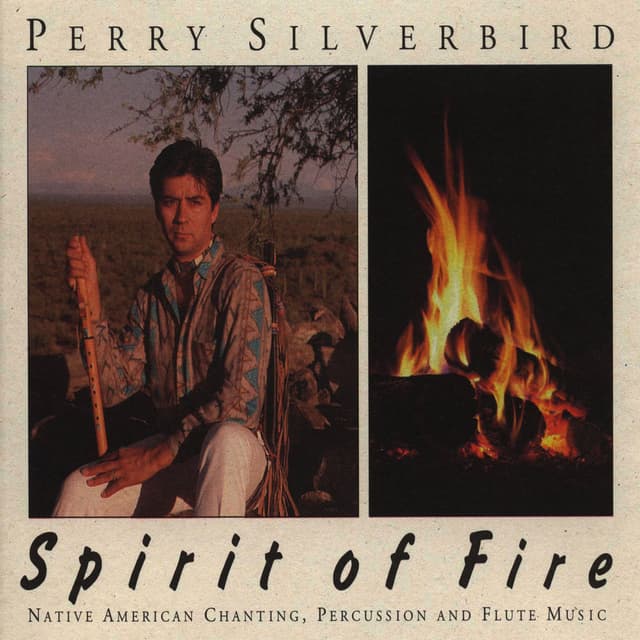 Spirit of Fire: Native American Chanting, Percussion and Flute Music