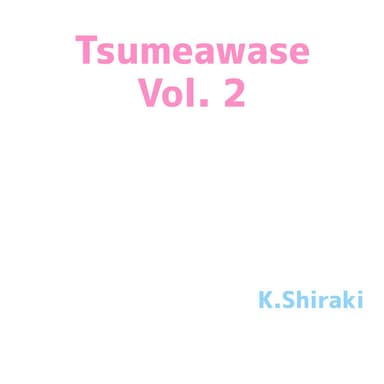 Tsumeawase Vol. 2