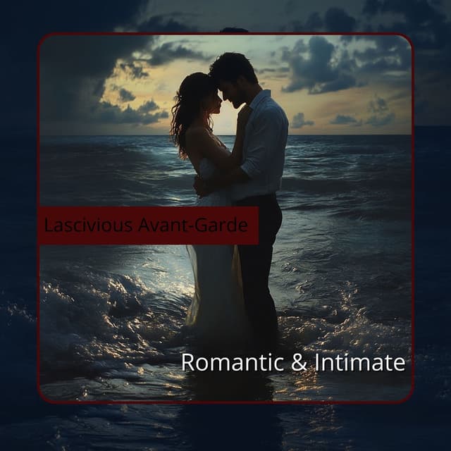 Romantic & Intimate